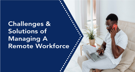 Working with Remote Employees: Challenges & Solutions